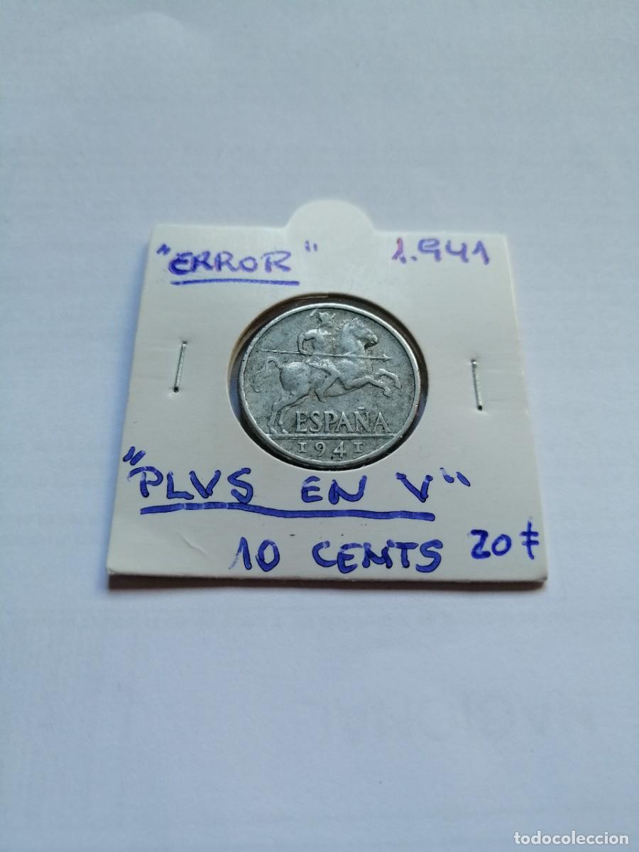 Monedas Franco: 10 Centimos 1941 Error variante Plus con V - Foto 1