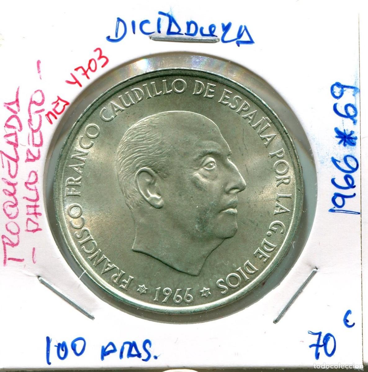 Monedas Franco: 100 PESETAS DICTADURA A&Ntilde;O 1966*69 ( TROQUELADA PALO RECTO ) ( MES4703 )