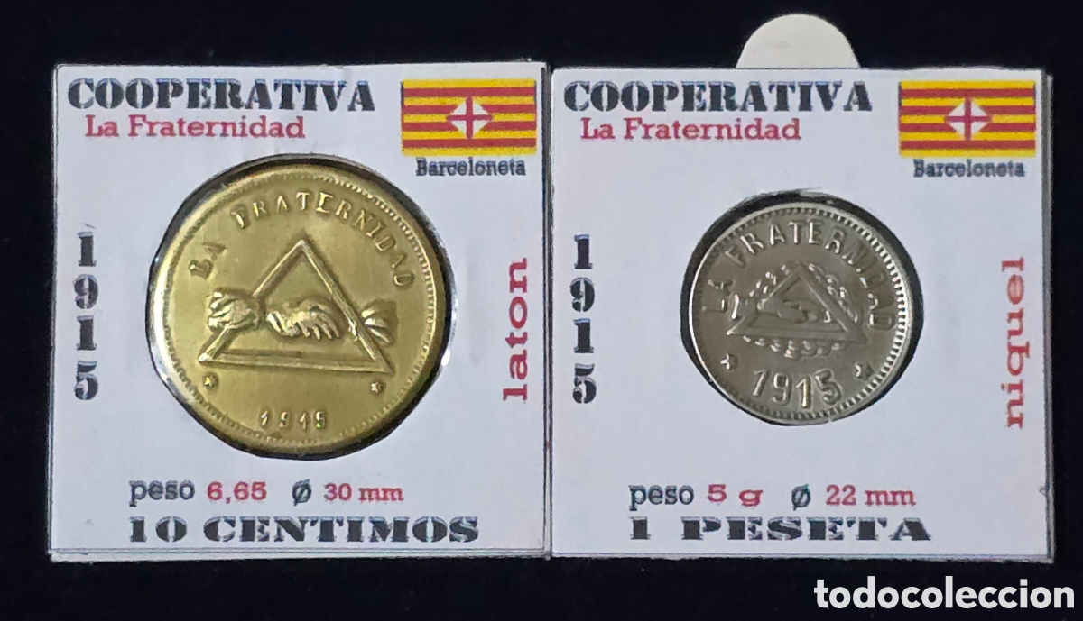 Monedas Franco: Cooperativa La Fraternidad 2 Monedas de 1915 -10 Ctmos y 1 Pta