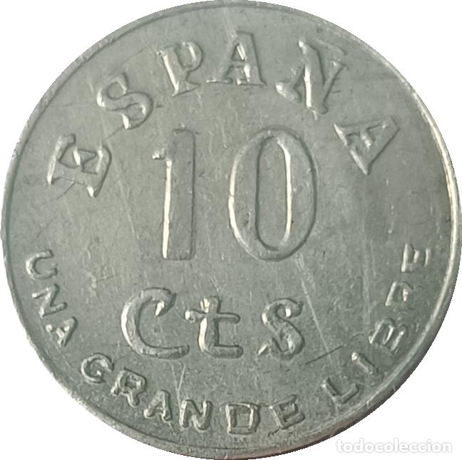 M&uuml;nzen unter Franco: 10 C&Eacute;NTIMOS. ANVERSO: I A&Ntilde;O TRIUNFAL. REVERSO: ESPA&Ntilde;A UNA GRANDE LIBRE., moneda