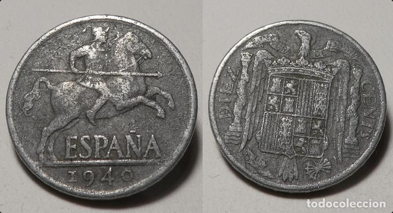 Monedas Franco: Moneda del Estado Espa&ntilde;ol, Franco 10 c&eacute;ntimos 1940
