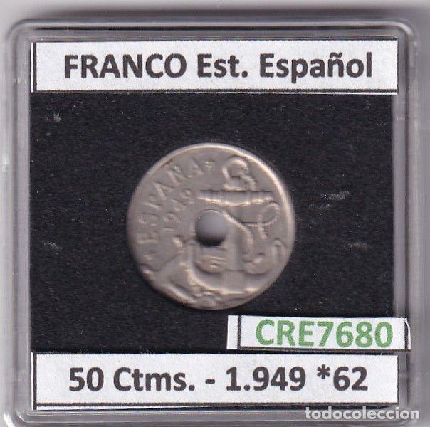 M&uuml;nzen unter Franco: CRE7680 MONEDA ESPA&Ntilde;A ESTADO ESPA&Ntilde;OL 50 CENTIMOS 1949 *62