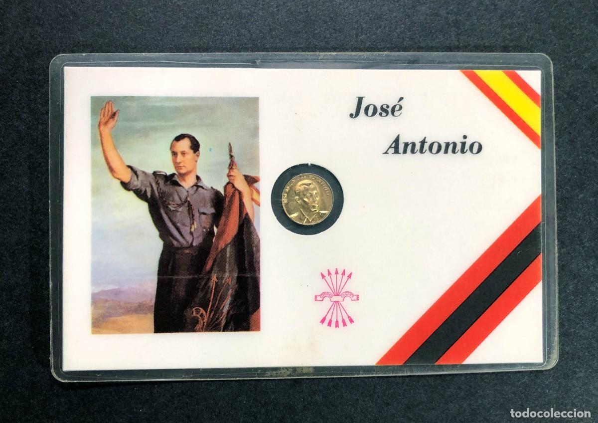 Monedas Franco: JOSE ANTONIO PRIMO DE RIVERA / TARJETA PLASTIFICADA CON MONEDA / FUNDADOR FALANGE
