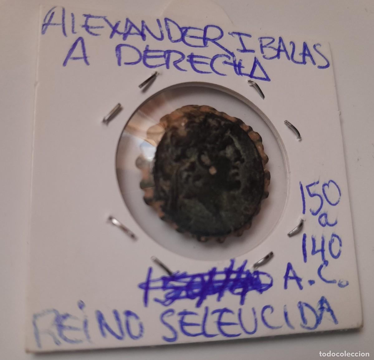 Monedas Grecia antigua: ALEXANDER I BALAS. 150-140 AC - Foto 2