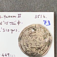 Monedas hispano árabes: AL-HAKAM II , AL-ANDALUS , DIRHAM 351 . MONEDA HISPANO ARABE , PLATA N. 73