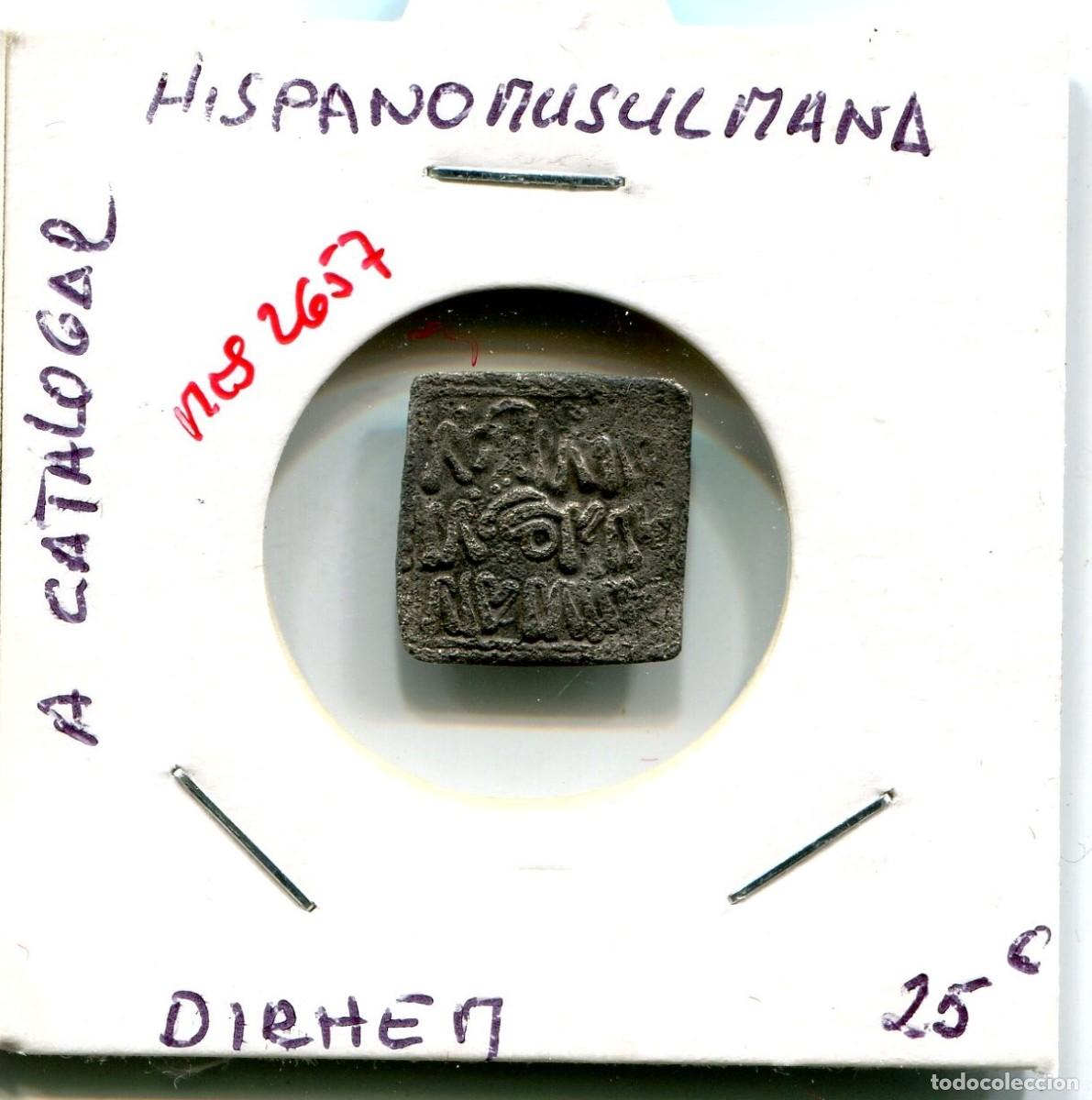 Monedas Hispano &aacute;rabes: DIRHEM HISPANOMUSULMANA ( A CATALOGAR ) ( MES2657 ) - Foto 1