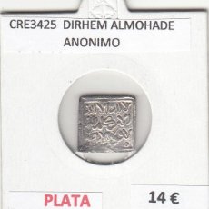 Monedas hispano árabes: CRE3425 MONEDA ESPAÑA DIRHEM ALMOHADE ANONIMO