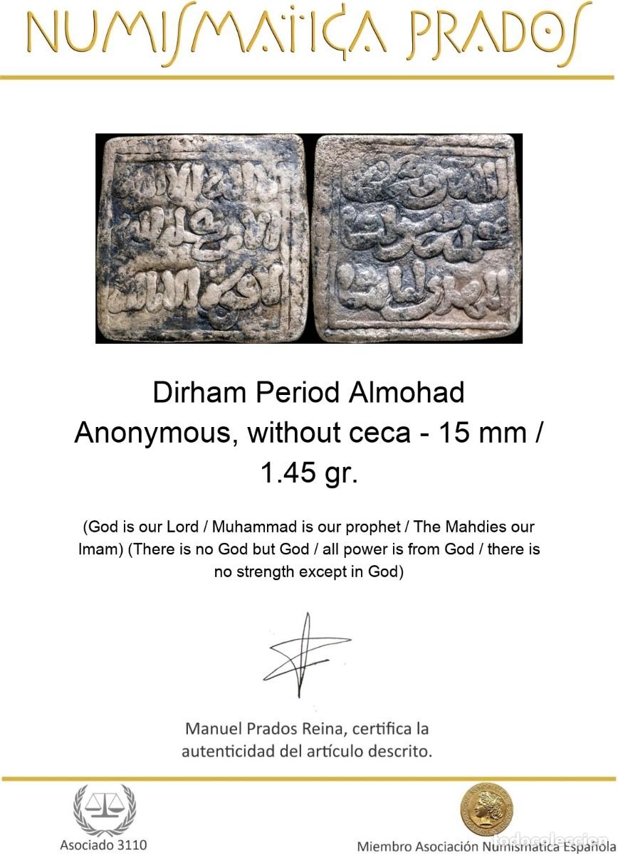 Monedas Hispano &aacute;rabes: Dirham Period Almohad Anonymous, without ceca - 15 mm / 1.45 gr. - Foto 2