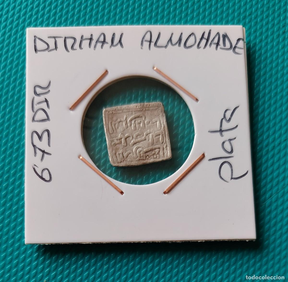Monedas Hispano &aacute;rabes: MONEDA ALMOHADE - DIRHAM DE PLATA - 673DIR