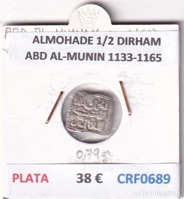 Monedas Hispano &aacute;rabes: CRF0689 MONEDA ALMOHADE 1/2 DIRHAM ABD AL-MUNIN 1133-1165 PLATA