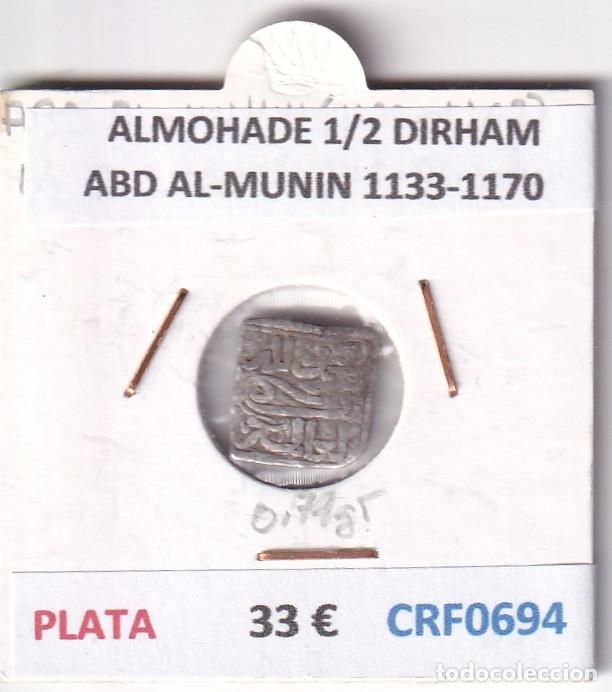 Monedas Hispano &aacute;rabes: CRF0694 MONEDA ALMOHADE 1/2 DIRHAM ABD AL-MUNIN 1133-1170 PLATA