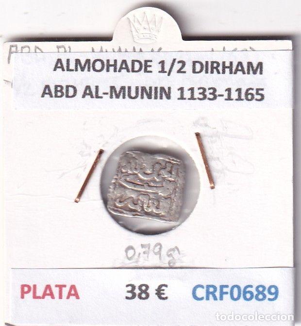 Moedas hispano &aacute;rabes: CRF0689 MONEDA ALMOHADE 1/2 DIRHAM ABD AL-MUNIN 1133-1165 PLATA