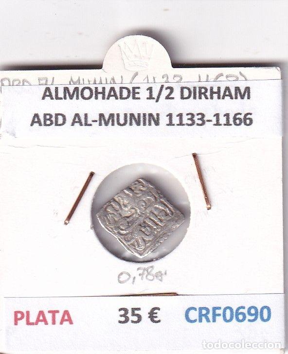 Moedas hispano &aacute;rabes: CRF0690 MONEDA ALMOHADE 1/2 DIRHAM ABD AL-MUNIN 1133-1166 PLATA