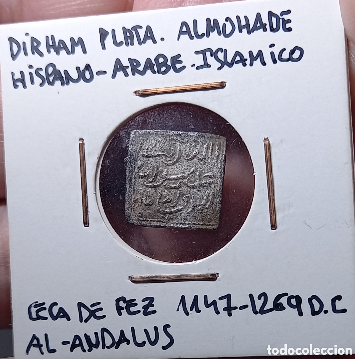 Monedas Hispano &aacute;rabes: DIRHAM PLATA. ALMOHADE.HISPANO ARABE. - Foto 3