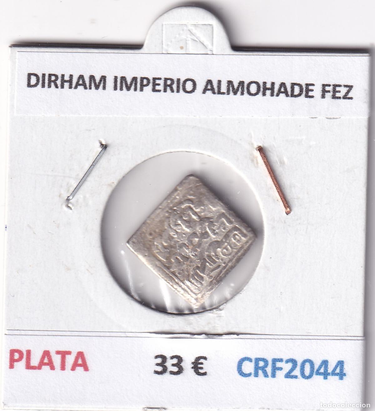 Monedas Hispano &aacute;rabes: CRF2044 DIRHAM IMPERIO ALMOHADE FEZ PLATA - Foto 3