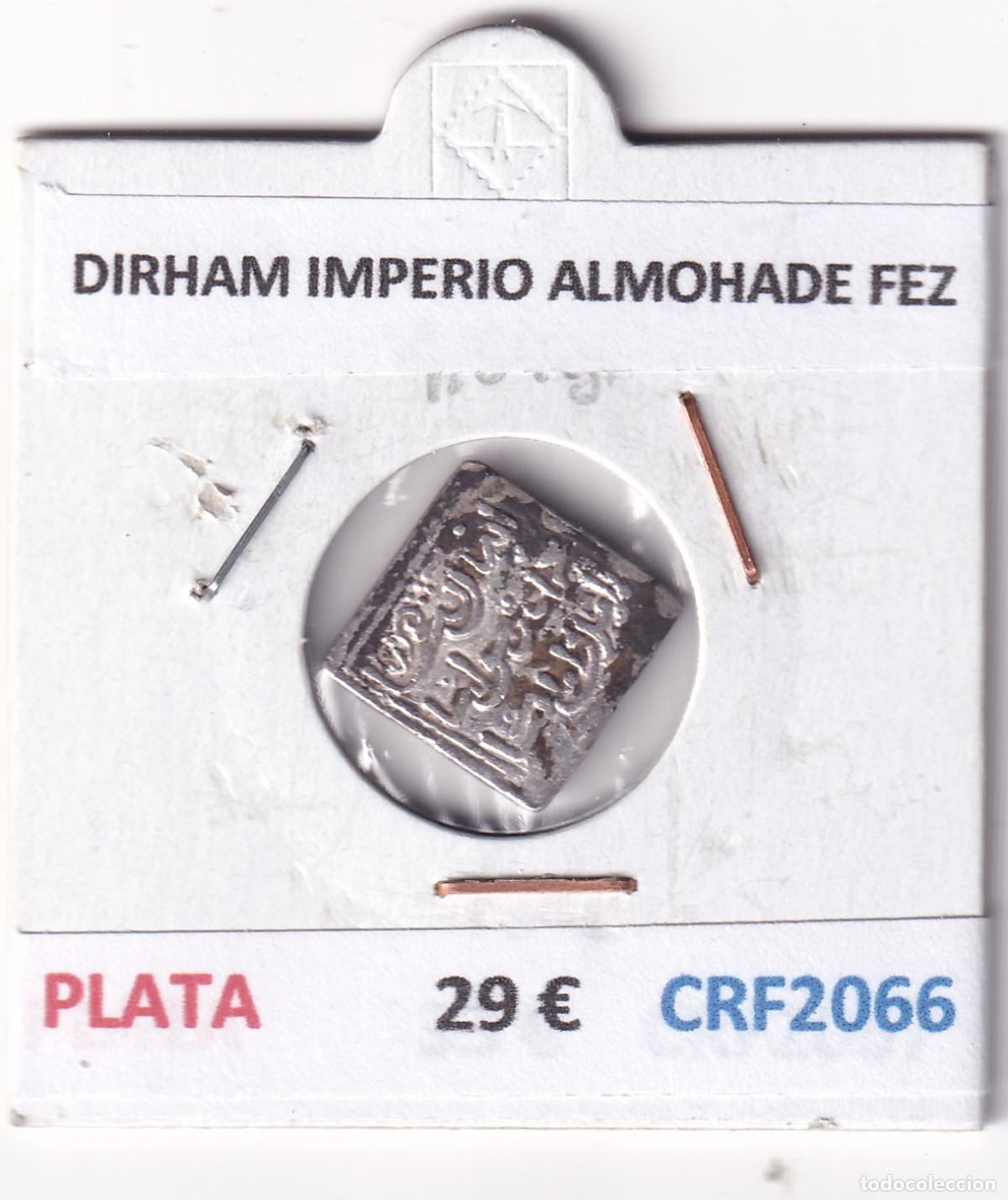 Monedas Hispano &aacute;rabes: CRF2066 DIRHAM IMPERIO ALMOHADE FEZ PLATA - Foto 3