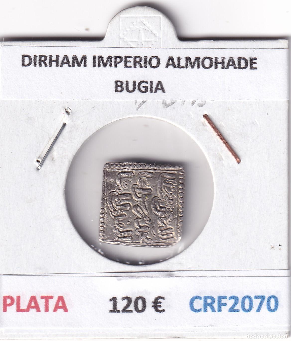 Monedas Hispano &aacute;rabes: CRF2070 DIRHAM IMPERIO ALMOHADE BUGIA PLATA - Foto 3