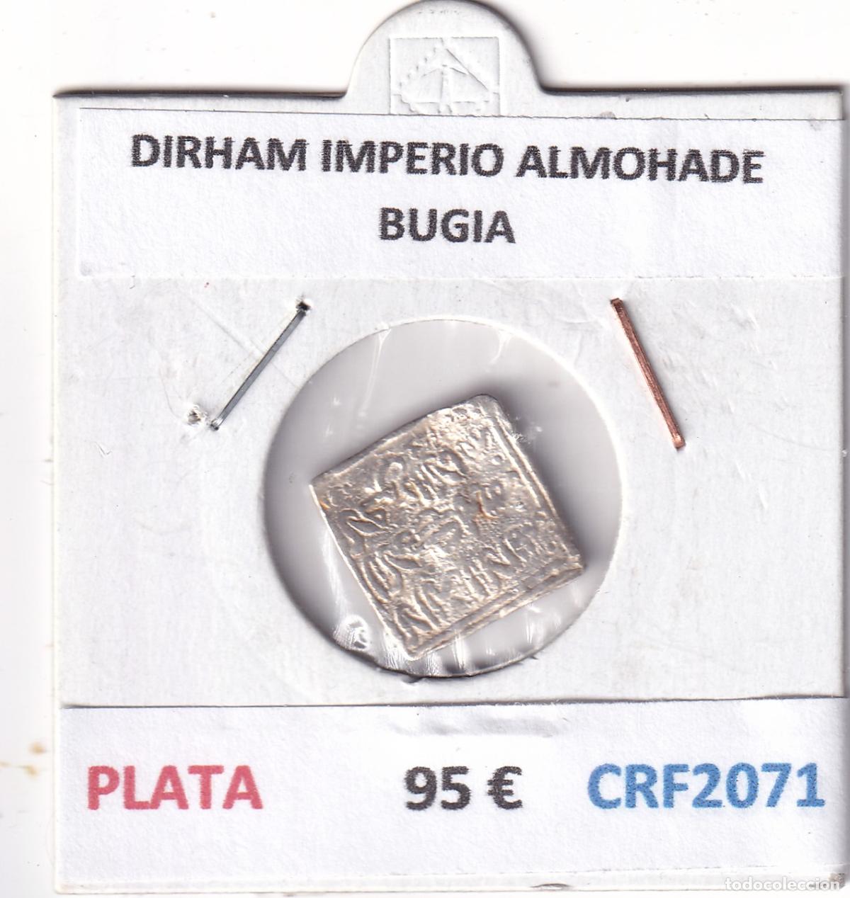 Monedas Hispano &aacute;rabes: CRF2071 MONEDA DIRHAM IMPERIO ALMOHADE BUGIA PLATA - Foto 3