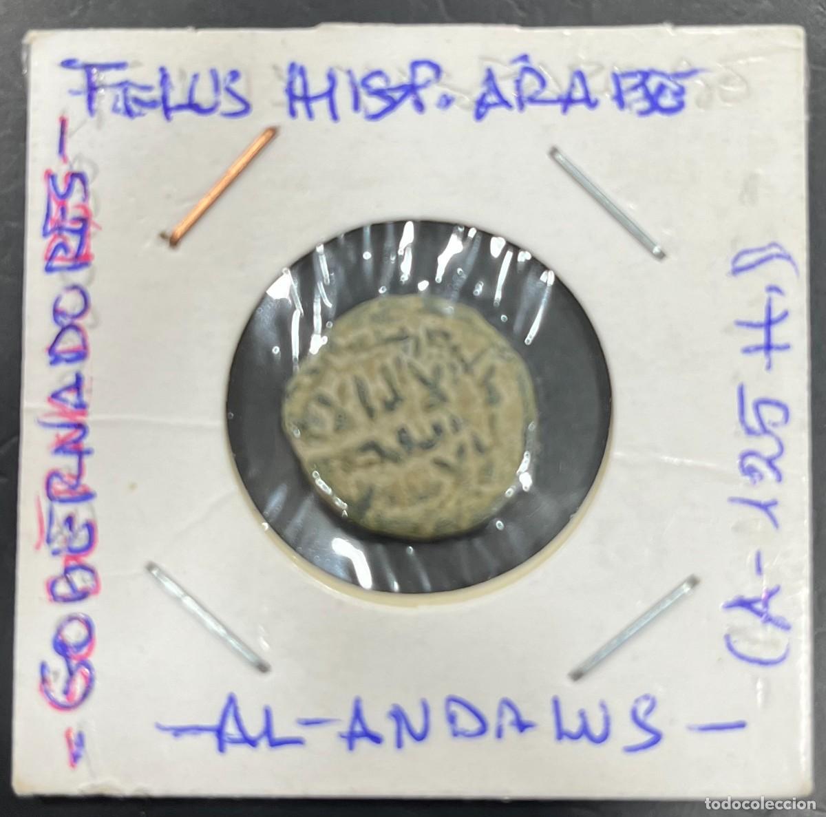 Monedas Hispano &aacute;rabes: PERIODO HISPANO ARABE ( AL ANDALUS) , A&Ntilde;O 711/1492 , FELUS , PESO 3,32GR