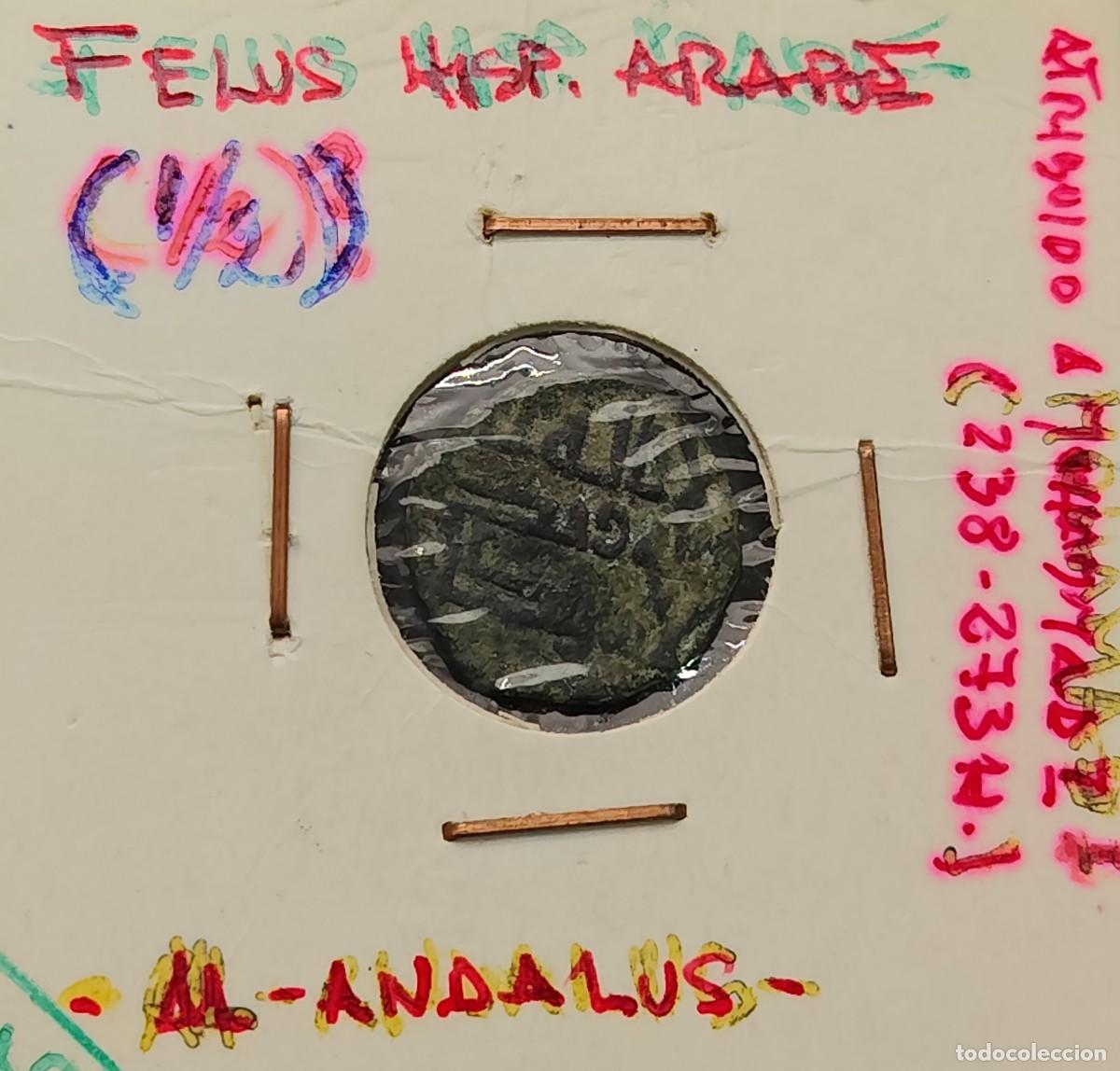 Monedas Hispano &aacute;rabes: PERIODO HISPANO ARABE ( AL ANDALUS ) A&Ntilde;O 711 / 1492