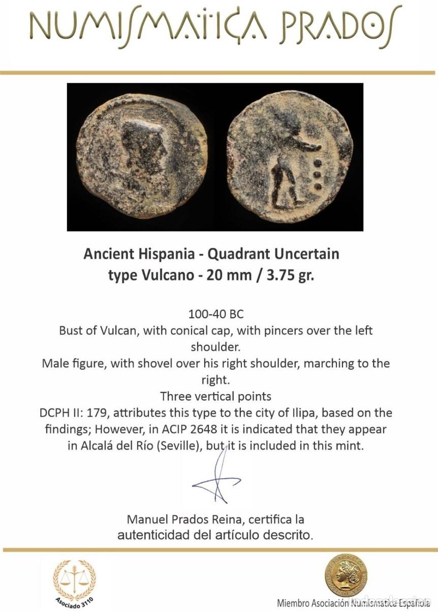 Monedas ib&eacute;ricas: Ancient Hispania - Quadrant Uncertain, type Vulcano - 20 mm / 3.75 gr. - Foto 2