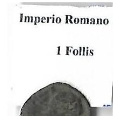 Monedas Imperio Romano: IMPERIO ROMANO 1 FOLLIS. Lote 185704222