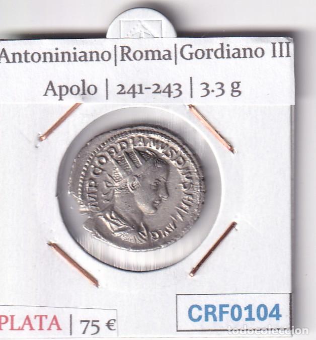 Monedas Imperio Romano: CRF0104 MONEDA ANTONINIANO ROMA GORDIANO III APOLO 241-243