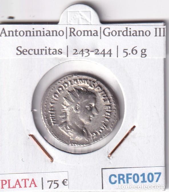Monedas Imperio Romano: CRF0107 MONEDA ANTONINIANO ROMA GORDIANO III SECURITAS 243-244