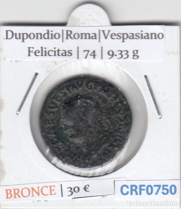 Monedas Imperio romano: CRF0750 MONEDA ROMANA DUPONDIO ROMA VESPASIANO FELICITAS 74