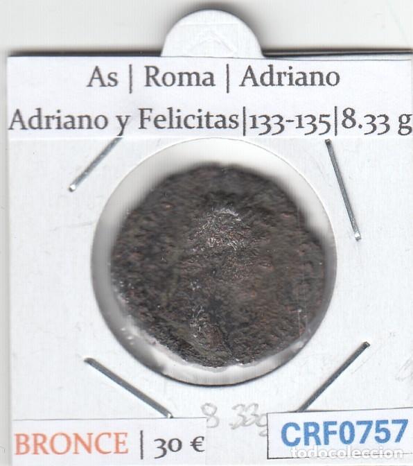 Monedas Imperio romano: CRF0757 MONEDA ROMANA AS ROMA ADRIANO ADRIANO Y FELICITAS 133-135