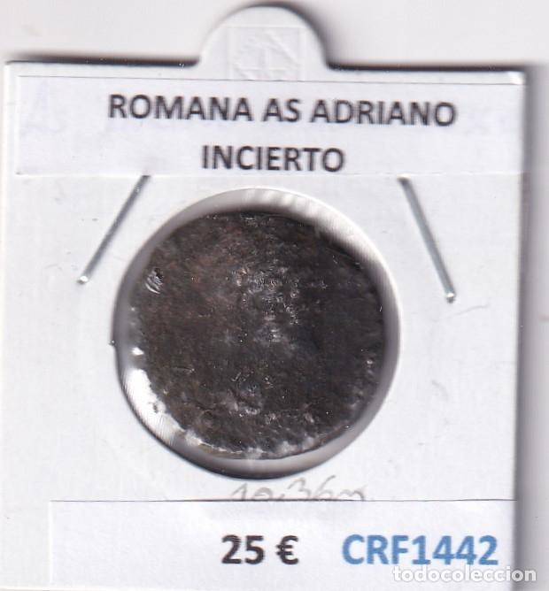 Monedas Imperio romano: CRF1442 MONEDA ROMANA AS ADRIANO INCIERTO