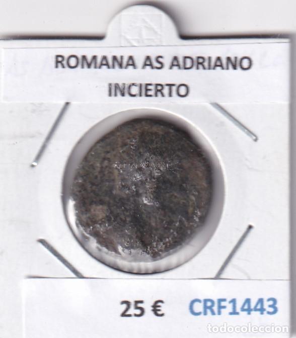 Monedas Imperio romano: CRF1443 MONEDA ROMANA AS ADRIANO INCIERTO