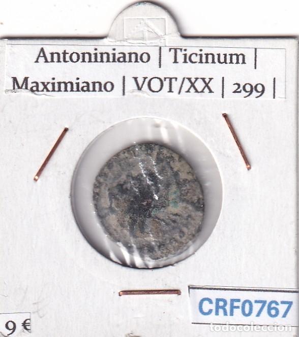 M&uuml;nzen R&ouml;misches Reich: CRF0767 MONEDA ROMANA ANTONINIANO TICINUM MAXIMIANO