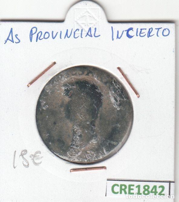 M&uuml;nzen R&ouml;misches Reich: CRE1842 MONEDA ROMANA AS PROVINCIAL INCIERTO