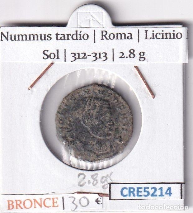 M&uuml;nzen R&ouml;misches Reich: CRE5214 MONEDA ROMANA NUMMUS TARDIO ROMA LICINIO BRONCE