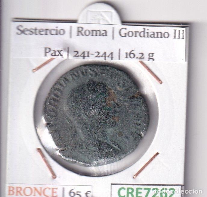M&uuml;nzen R&ouml;misches Reich: CRE7262 MONEDA ROMAMA SESTERCIO ROMA GORDIANO III PAX 241-244