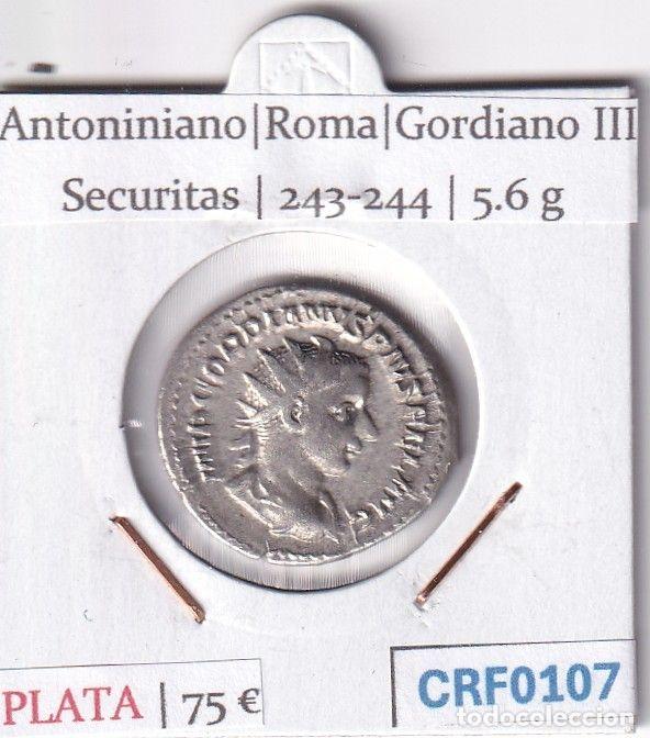 Roman Empire Coins: CRF0107 MONEDA ANTONINIANO ROMA GORDIANO III SECURITAS 243-244