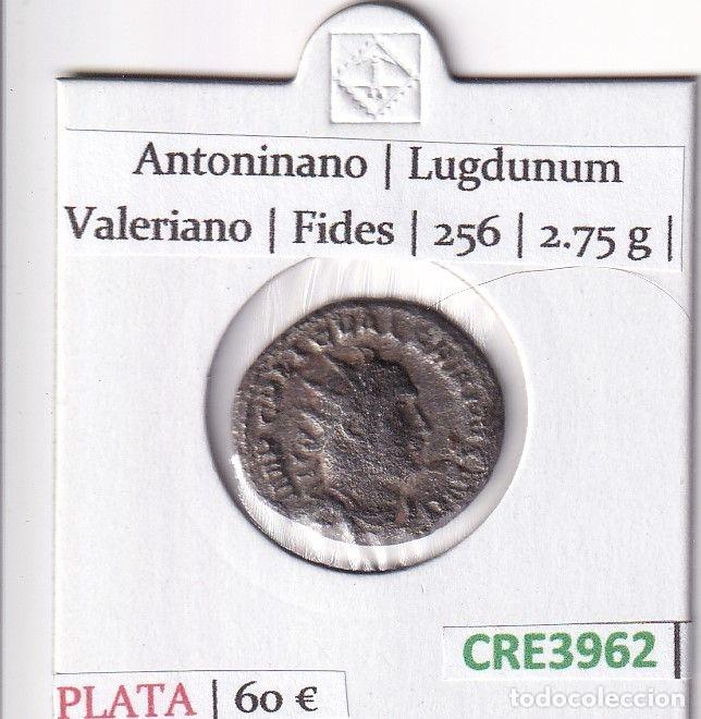 Monete Impero Romano: CRE3962 MONEDA ROMANA ANTONINANO LUGDUNUM VALERIANO FIDES 256
