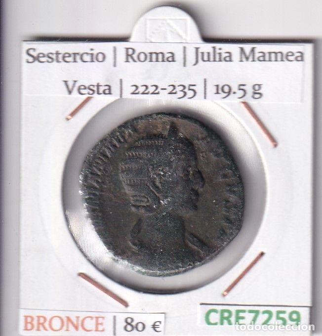 Moedas Imp&eacute;rio Romano: CRE7259 MONEDA ROMAMA SESTERCIO ROMA JULIA MAMEA VESTA 222-235