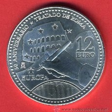 Monedas Juan Carlos I: MONEDA DE 12 EUROS PLATA, ESPAÑA, 2007 , TRATADO DE ROMA , ORIGINAL CON FUNDA. Lote 314030213