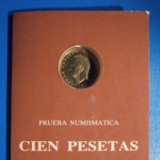 Monedas Juan Carlos I: PRUEBA NUMISMÁTICA - 100 PESETAS - PTS. - DECRETO1487 / 1982 - F.N.M.T - S/C