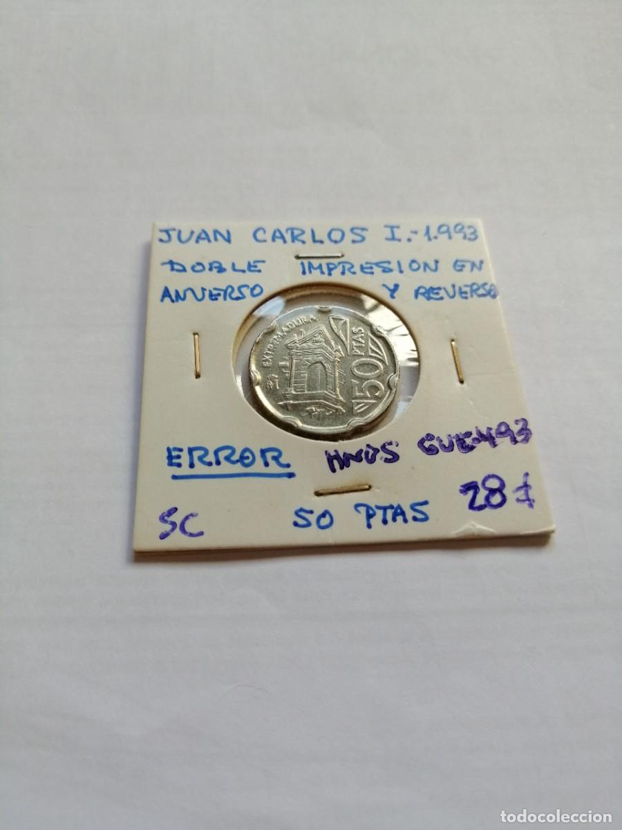 M&uuml;nzen unter Juan Carlos I: Error 50 pesetas 1993 doble impresi&oacute;n en anverso y reverso. Cat&aacute;logo Hermanos Guerra 493