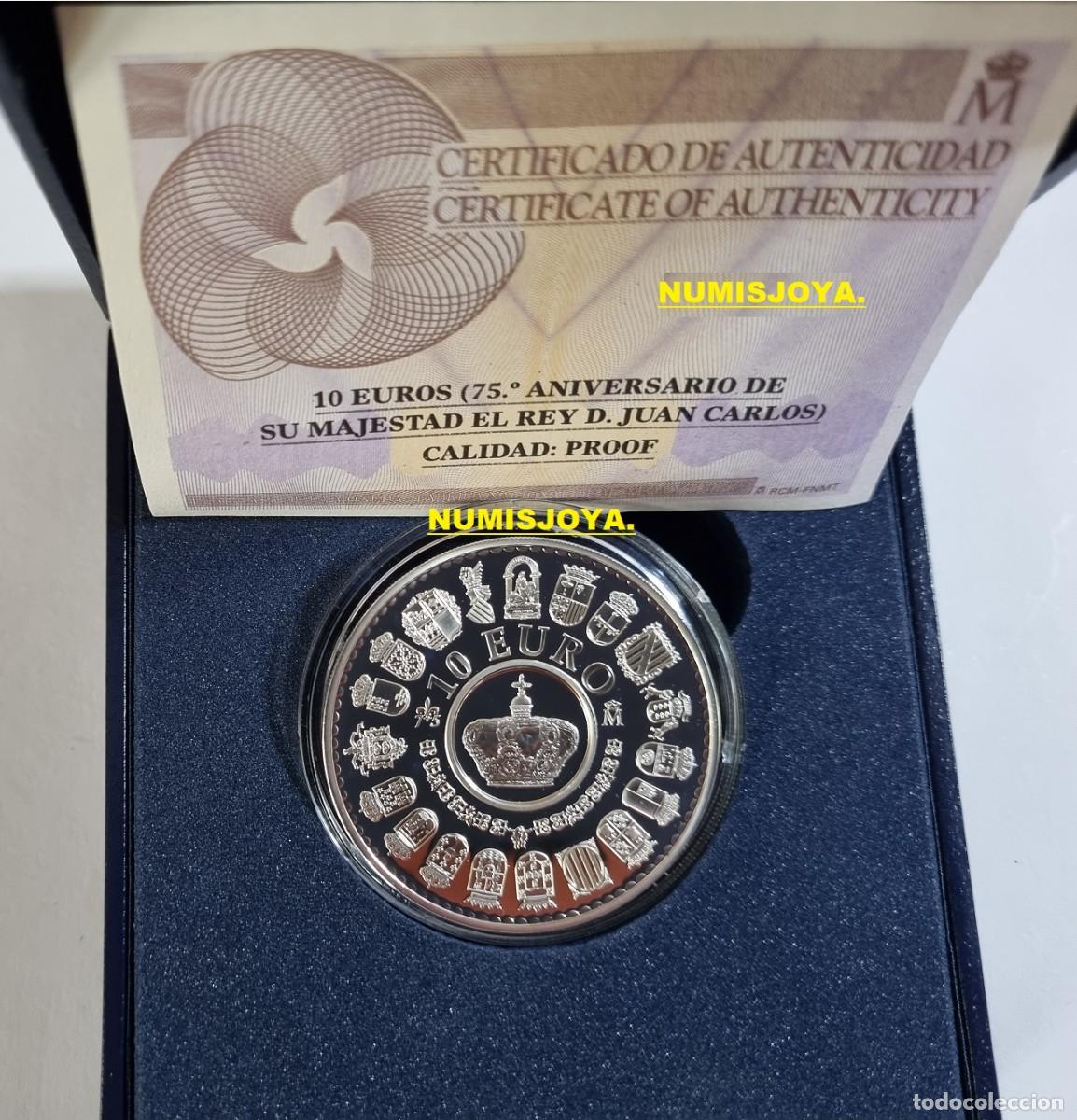 M&uuml;nzen unter Juan Carlos I: 10 EUROS 2013 10 EUROS PLATA 2013. 75 ANIVERSARIO DE SU MAJESTAD EL REY JUAN CARLOS I. RARA.