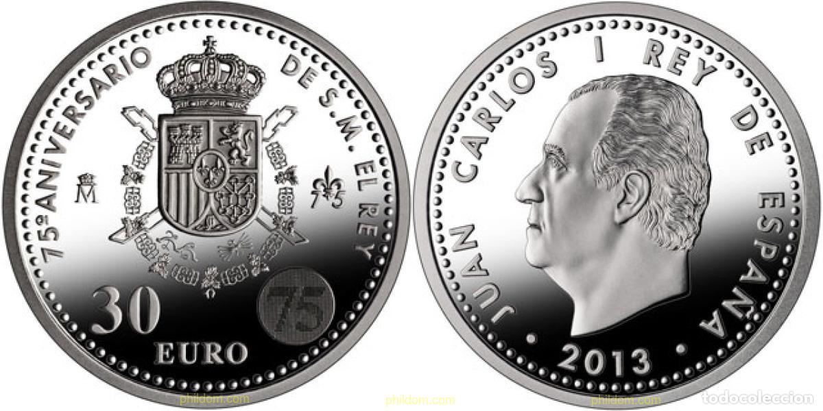 Monedas Juan Carlos I: 1387 ESPA&Ntilde;A 2013 MONEDA 30 EUROS 2013 75&ordf;ANIV. REY