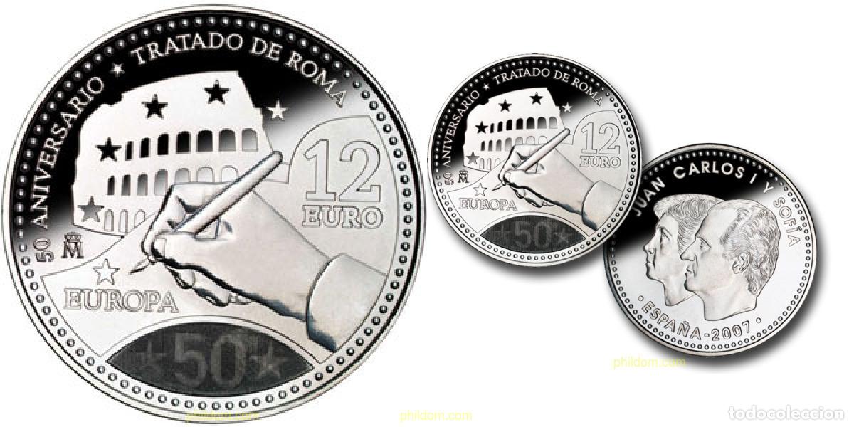 Monedas Juan Carlos I: 1712 ESPA&Ntilde;A 2007 12 EUROS 2007 50 ANIVERSARIO DEL TRATADO DE ROMA