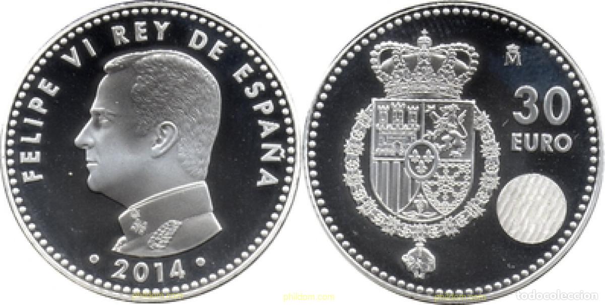 Monedas Juan Carlos I: 5394 ESPA&Ntilde;A 2014 MONEDA 30&euro; PLATA FELIPE VI REY DE ESPA&Ntilde;A 2014