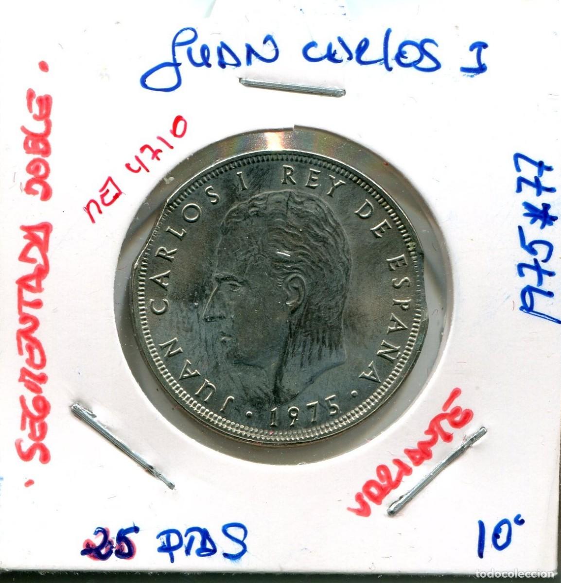 Monedas Juan Carlos I: 25 PESETAS JUAN CARLOS I A&Ntilde;O 1975 *77 ( VARIANTE ) ( MES4710 )