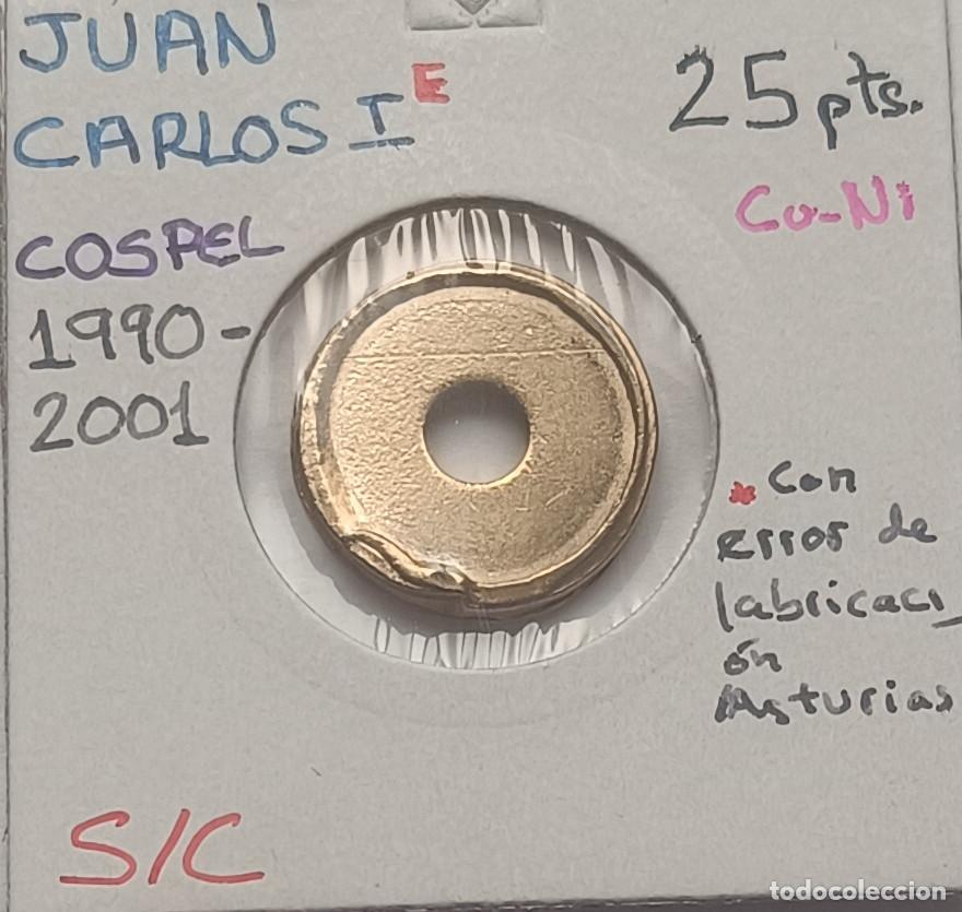 Monedas Juan Carlos I: Cospel de 25 pesetas de Juan Carlos I, con defectos de fabricaci&oacute;n