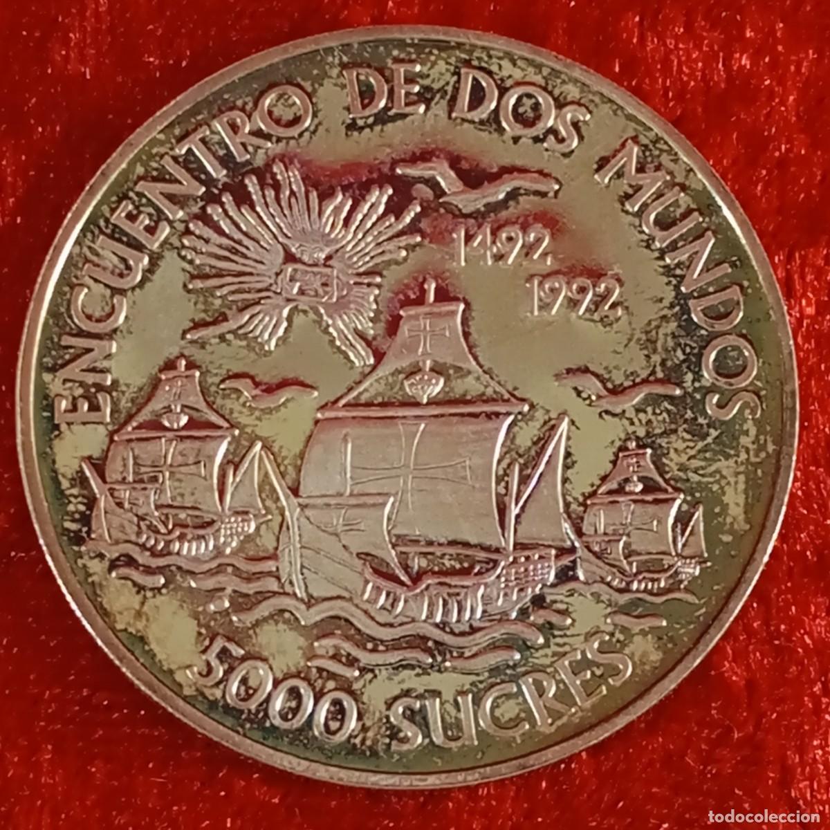 Moedas Juan Carlos I: ENCUENTRO DE DOS MUNDOS - 5000 SUCRES - REPUBLICA DEL ECUADOR - 27 G - PLATA - INVERSI&Oacute;N / 9