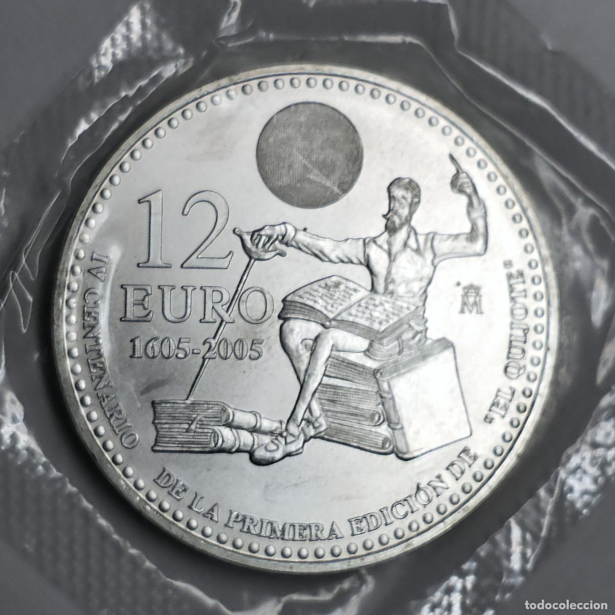 Monedas Juan Carlos I: MONEDA DE PLATA ESPA&Ntilde;A 12 EURO 2005 4&ordm; CENTENARIO DE LA PRIMERA EDICI&Oacute;N DE QUIJOTE // SC